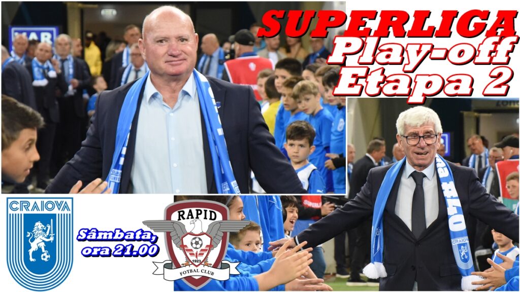 „U“ Craiova – Rapid | Maximii mizează pe victoria Ştiinţei