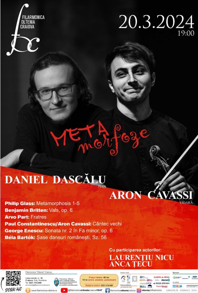 “METAmorfoze” cu violonistul Aron Cavassi și pianistul Daniel Dascălu la Filarmonica Oltenia Craiova
