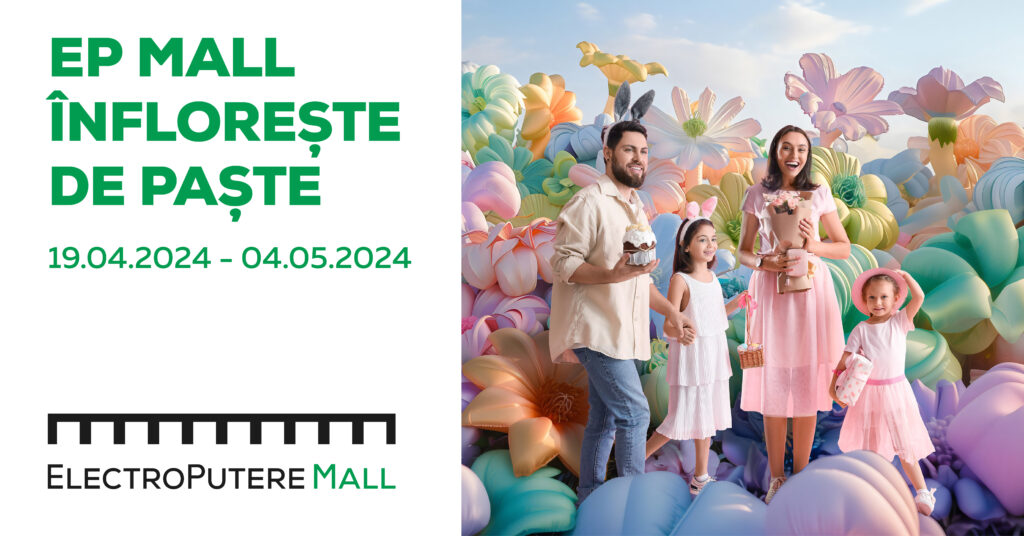 Paştele, aşteptat la ElectroPutere mall cu concursuri, ateliere şi super campanii