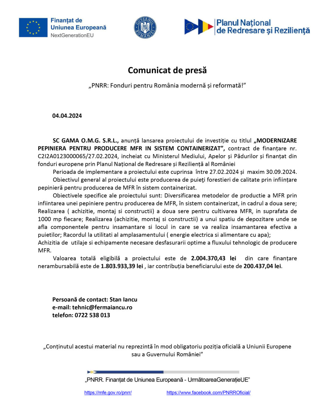 SC GAMA O.M.G. S.R.L. anunță lansarea proiectului de investiție cu titlul „MODERNIZARE PEPINIERA PENTRU PRODUCERE MFR IN SISTEM CONTAINERIZAT”