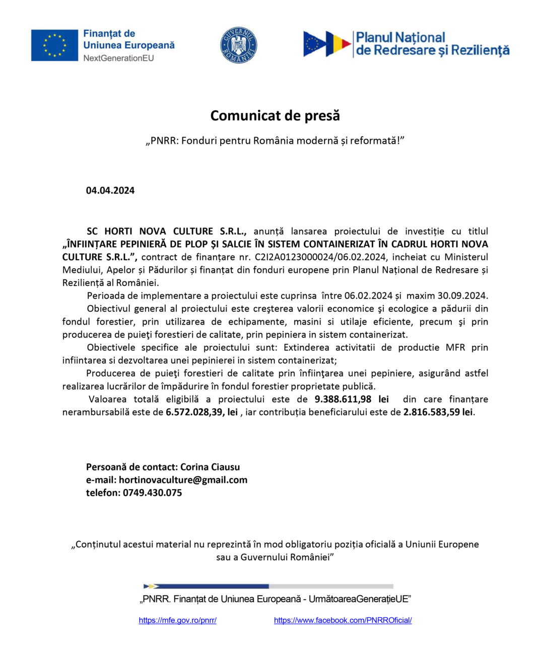 SC HORTI NOVA CULTURE S.R.L. anunță lansarea proiectului de investiție „ÎNFIINȚARE PEPINIERĂ DE PLOP ȘI SALCIE ÎN SISTEM CONTAINERIZAT ÎN CADRUL HORTI NOVA CULTURE S.R.L.”