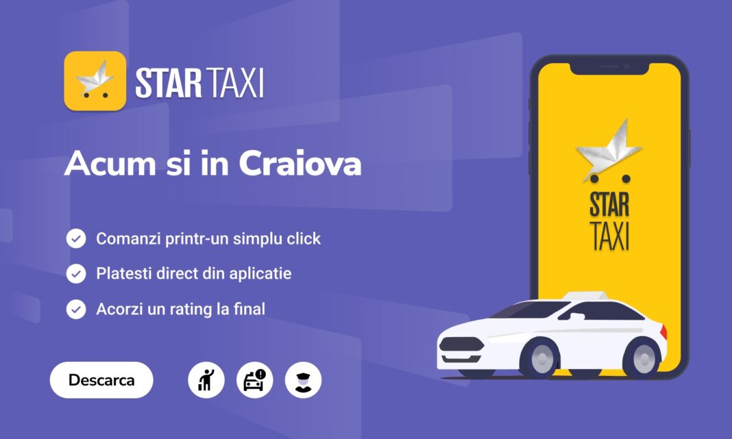 Star Taxi se extinde în Craiova. Fără tarife dinamice și opțiune de transport decontat pentru angajați