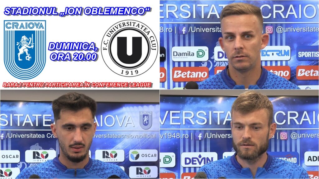 Baraj Conference League | „U“ Craiova – U Cluj, un meci de totul sau nimic