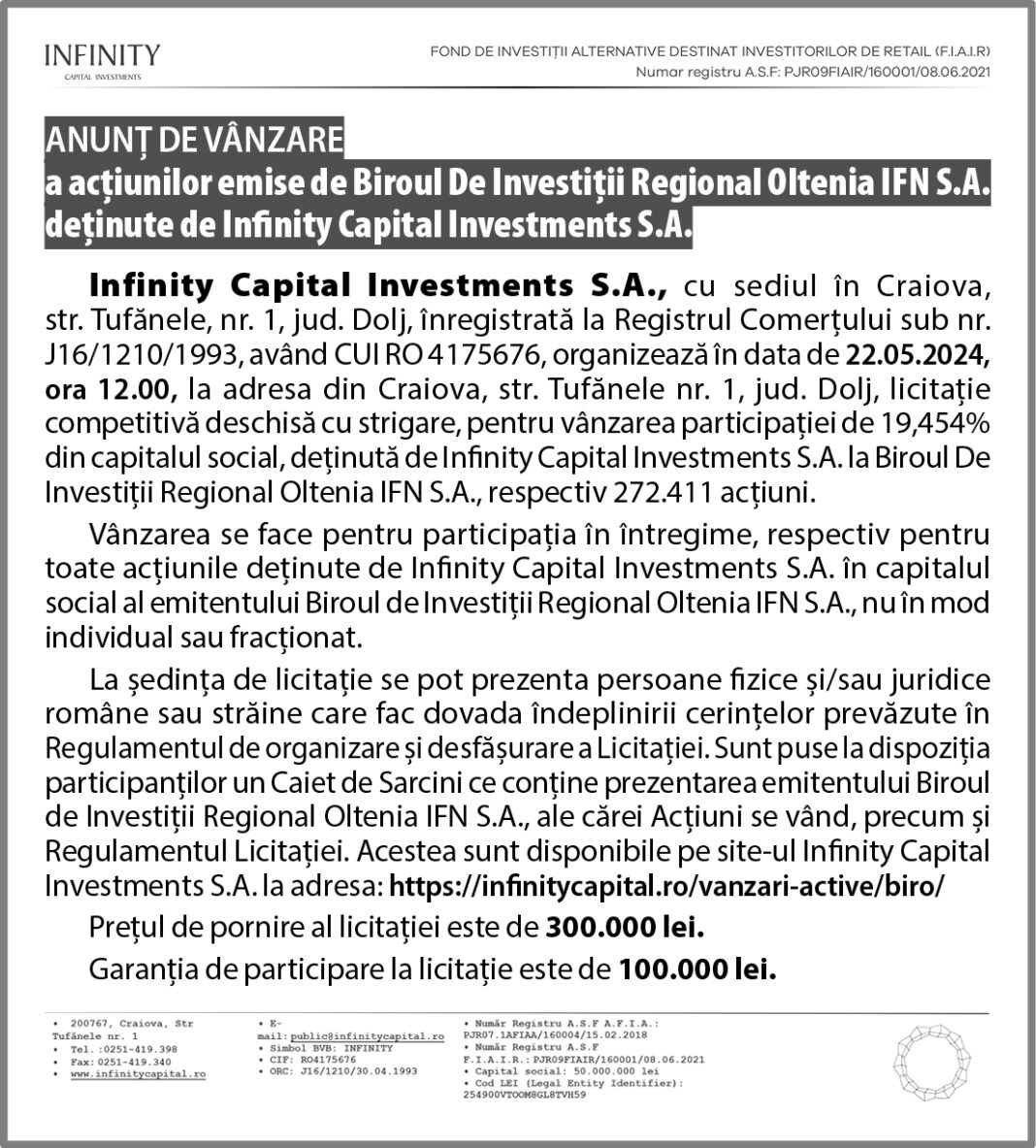 ANUNȚ DE VÂNZARE a acțiunilor emise de Biroul De Investiții Regional Oltenia IFN S.A. deținute de Infinity Capital Investments S.A.