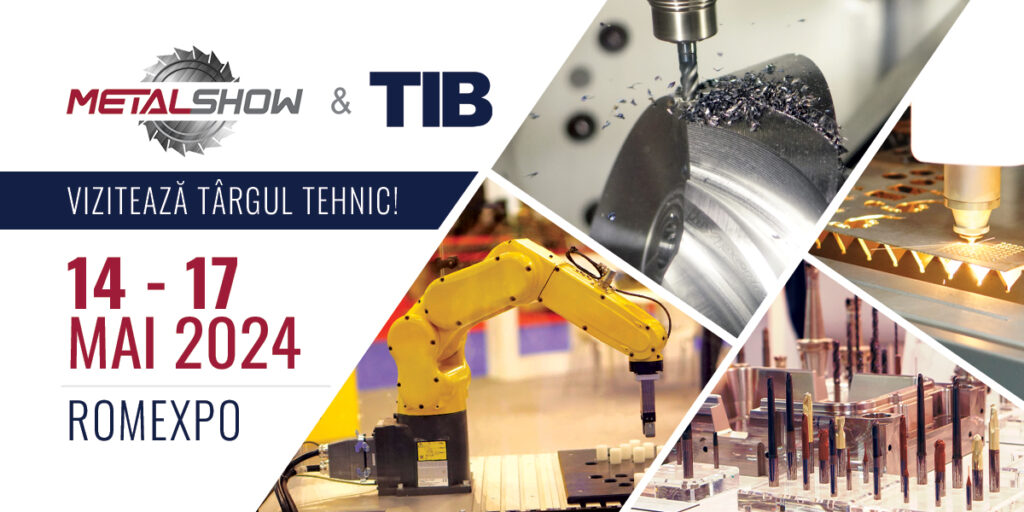 Marţi se deschide METAL SHOW&TIB 2024!