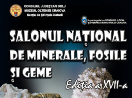 A XVII-a ediţie a Salonului Naţional de Minerale, Fosile şi Geme, la Craiova