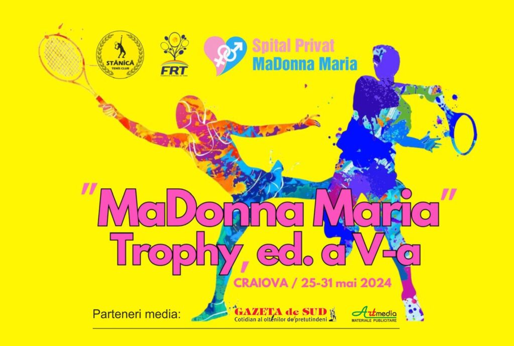 Ediţia a 5-a a Trofeului MaDonna Maria îşi deschide porţile la Tenis Club Stănică