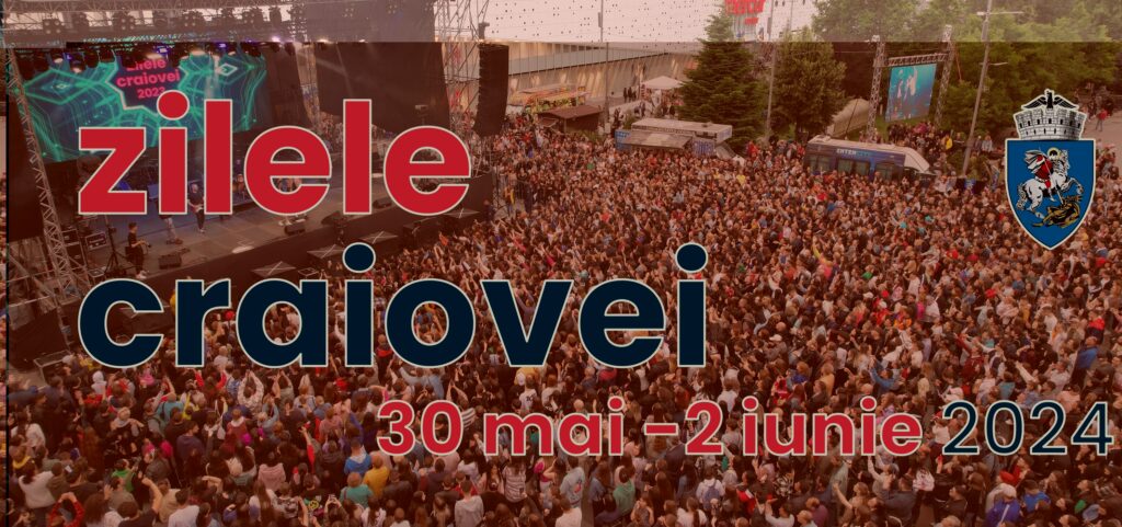 Primăria distrează craiovenii în prima lună de vară. Ce firmă organizează Zilele Craiovei