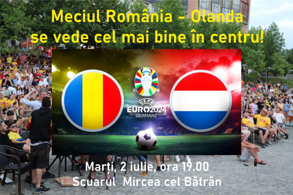 Meciul România – Olanda se vede cel mai bine în centrul Râmnicului!