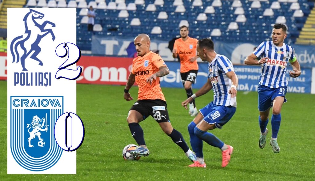 Poli Iaşi – „U” Craiova 2-0 / Alb-albaştrii nu s-au descurcat în ploaie