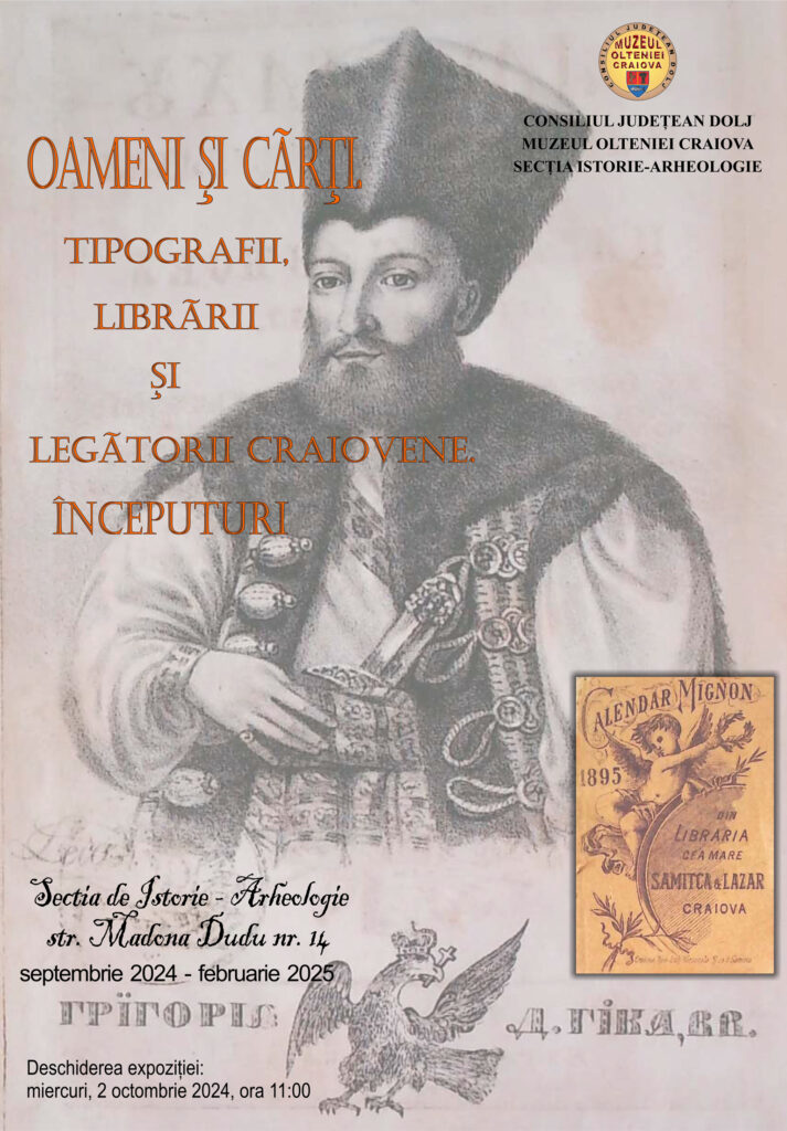 Expoziția temporară „Oameni și cărți. Tipografii, librării și legătorii craiovene. Începuturi”