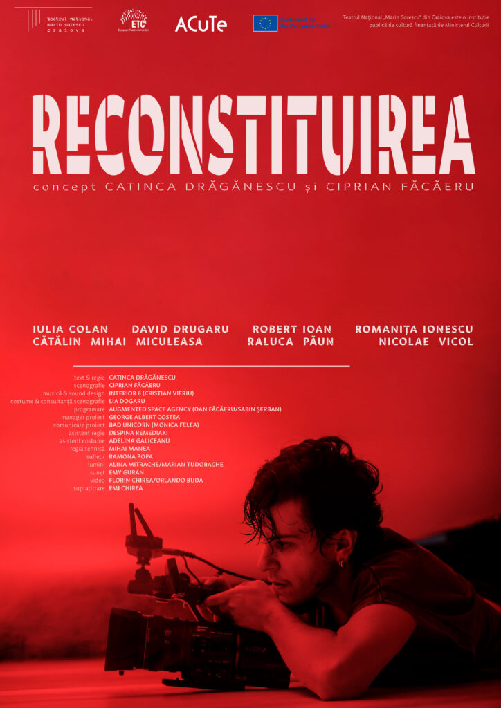Reconstituirea, cea mai recentă premieră la Teatrul Național „Marin Sorescu” Craiova