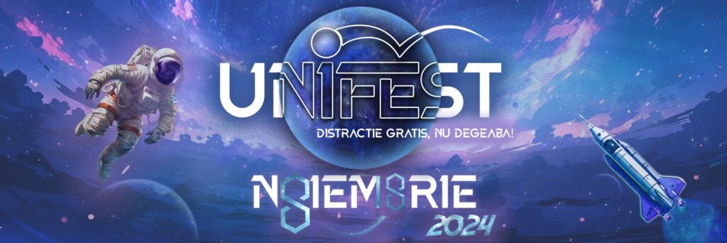 Studenții sunt așteptați la festivalul UniFEST 2024