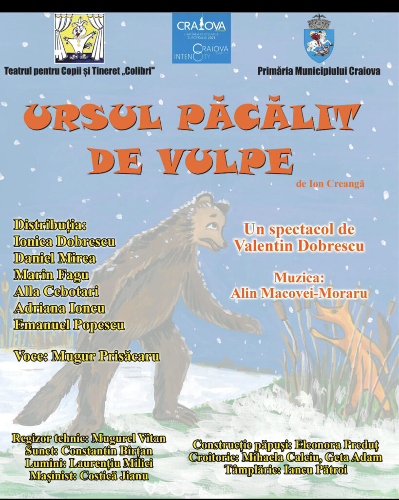 „Ursul păcălit de vulpe“ și „Pupăza din tei“ în weekend la Colibri