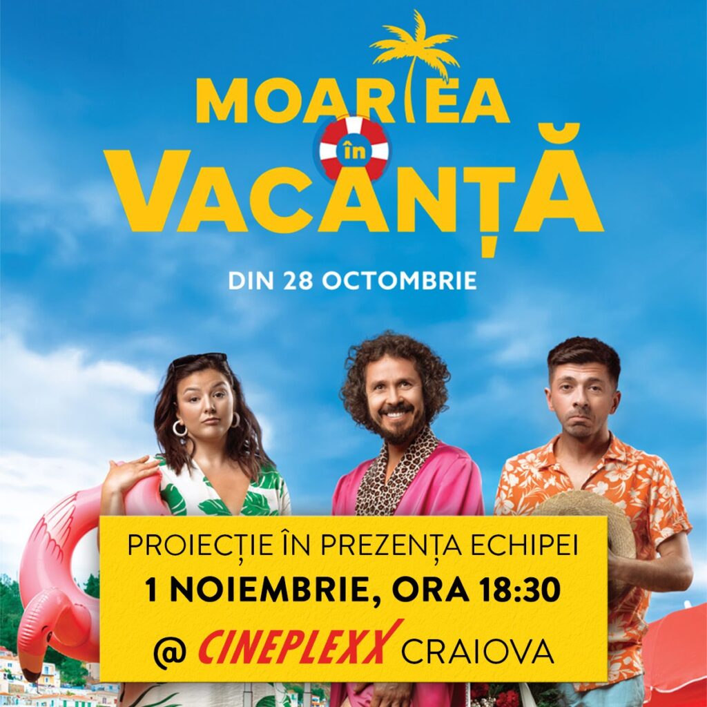 (VIDEO) Întâlnește actorii din „Moartea în Vacanță” la Cineplexx Craiova!