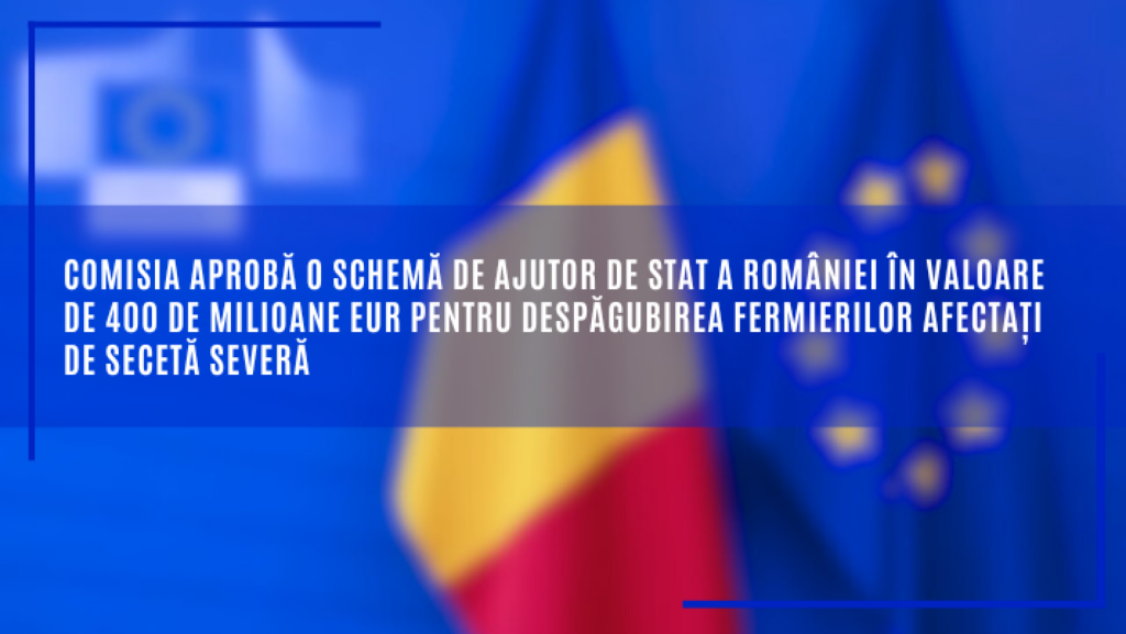 CE dă 400 de milioane EUR pentru despăgubirea fermierilor afectați de secetă severă