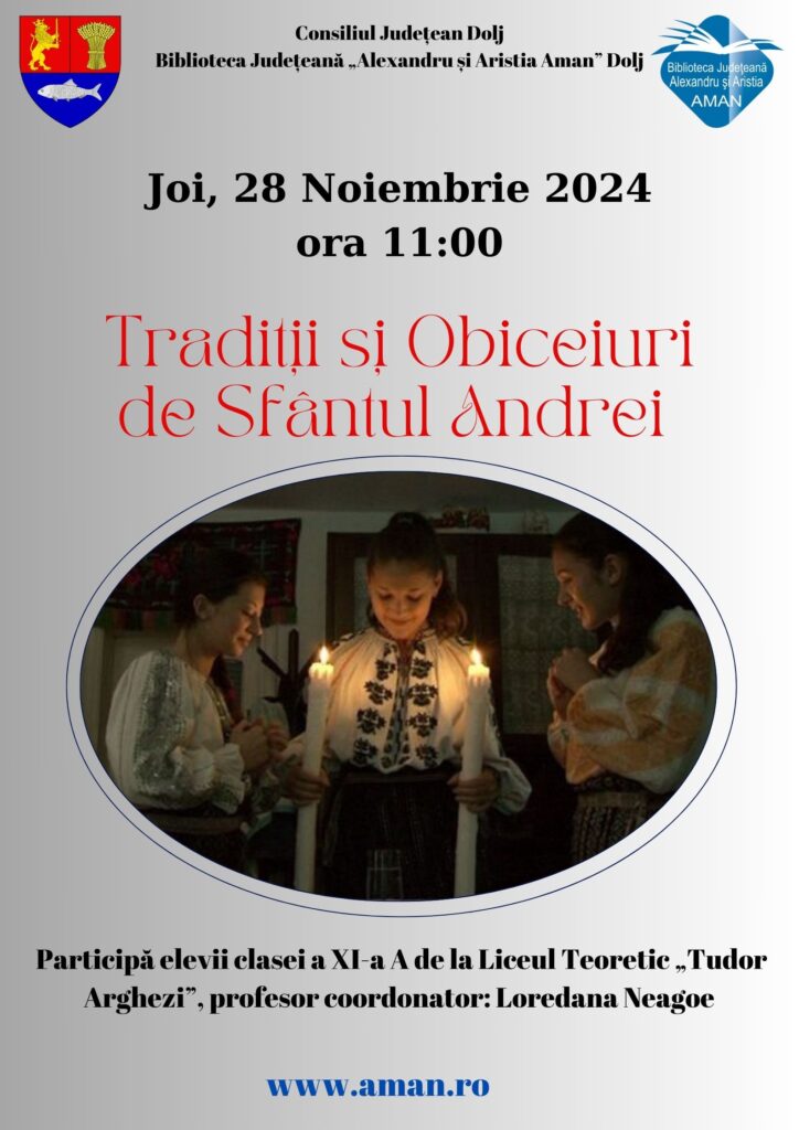 Craiova: „Obiceiuri și Tradiții de Sfântul Andrei” la „Aman“