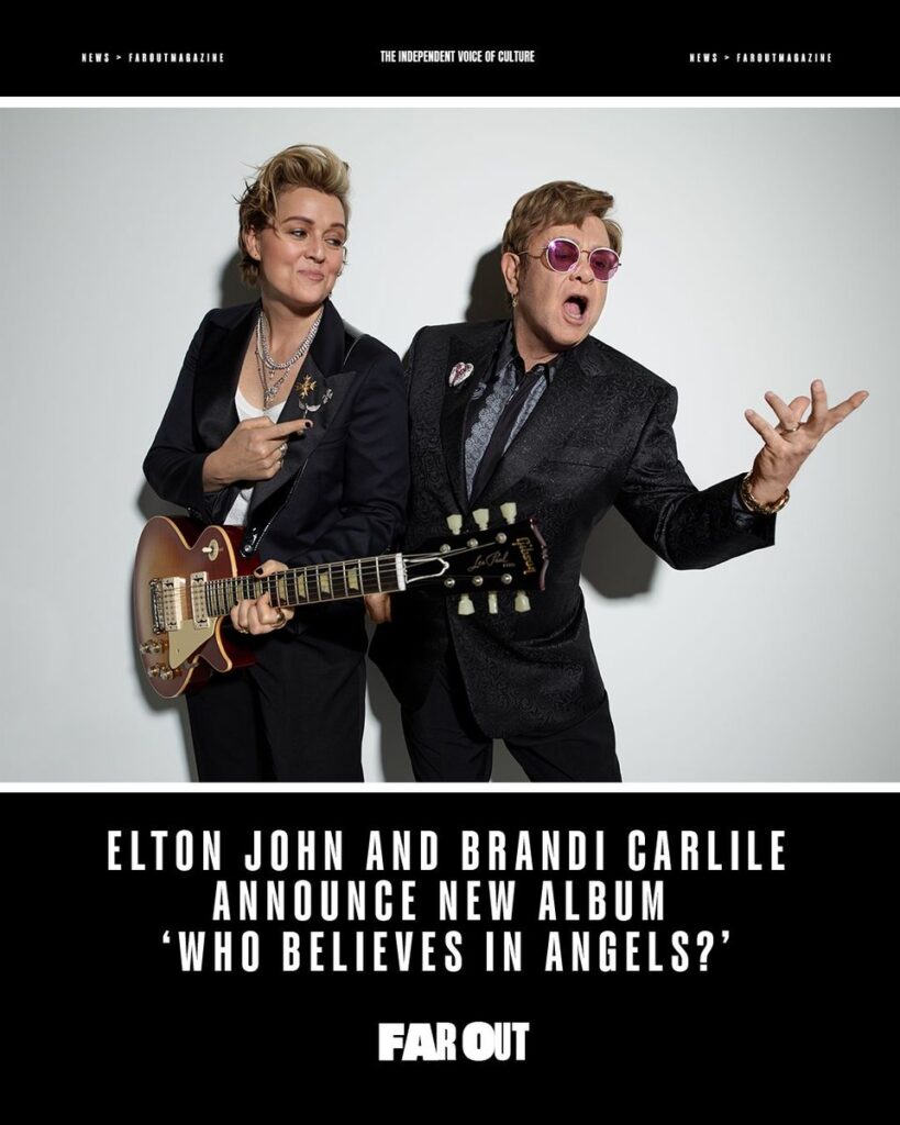 (VIDEO) Elton John și Brandi Carlile anunță un album de colaborare, „Who Believe in Angels?”