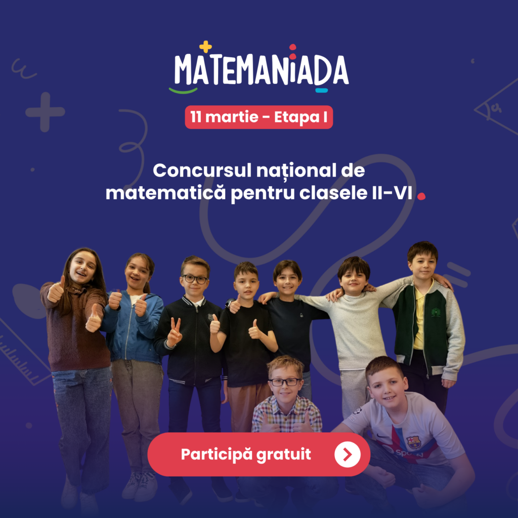 Start înscrierilor la cea de-a treia ediție a concursului național de matematică Matemaniada