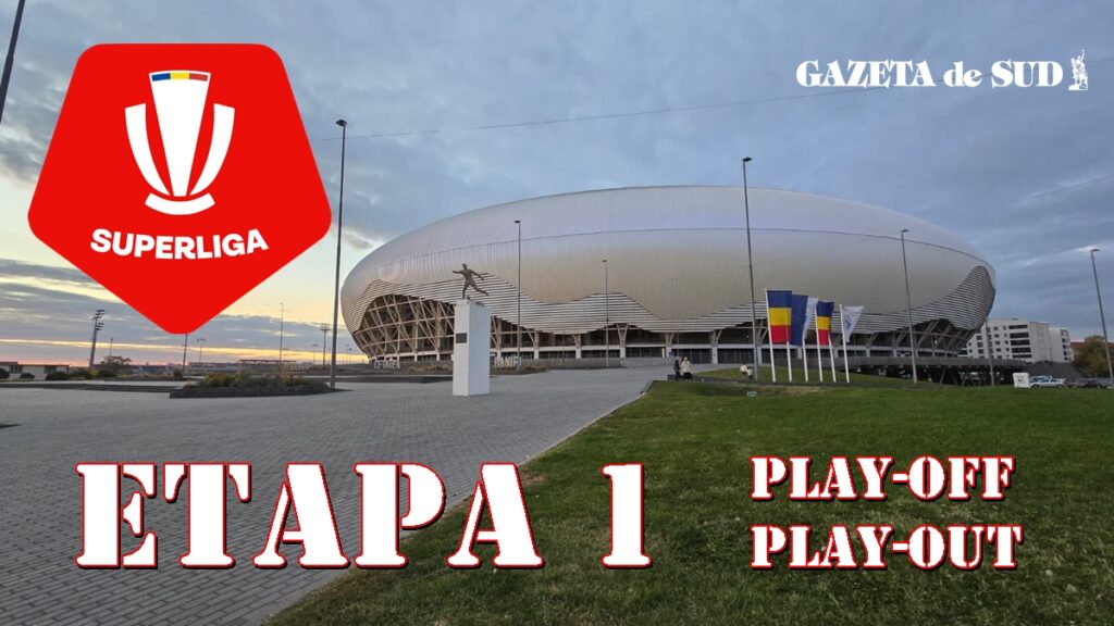 Superliga | Programul / rezultatele meciurilor din prima etapă de play-off şi play-out