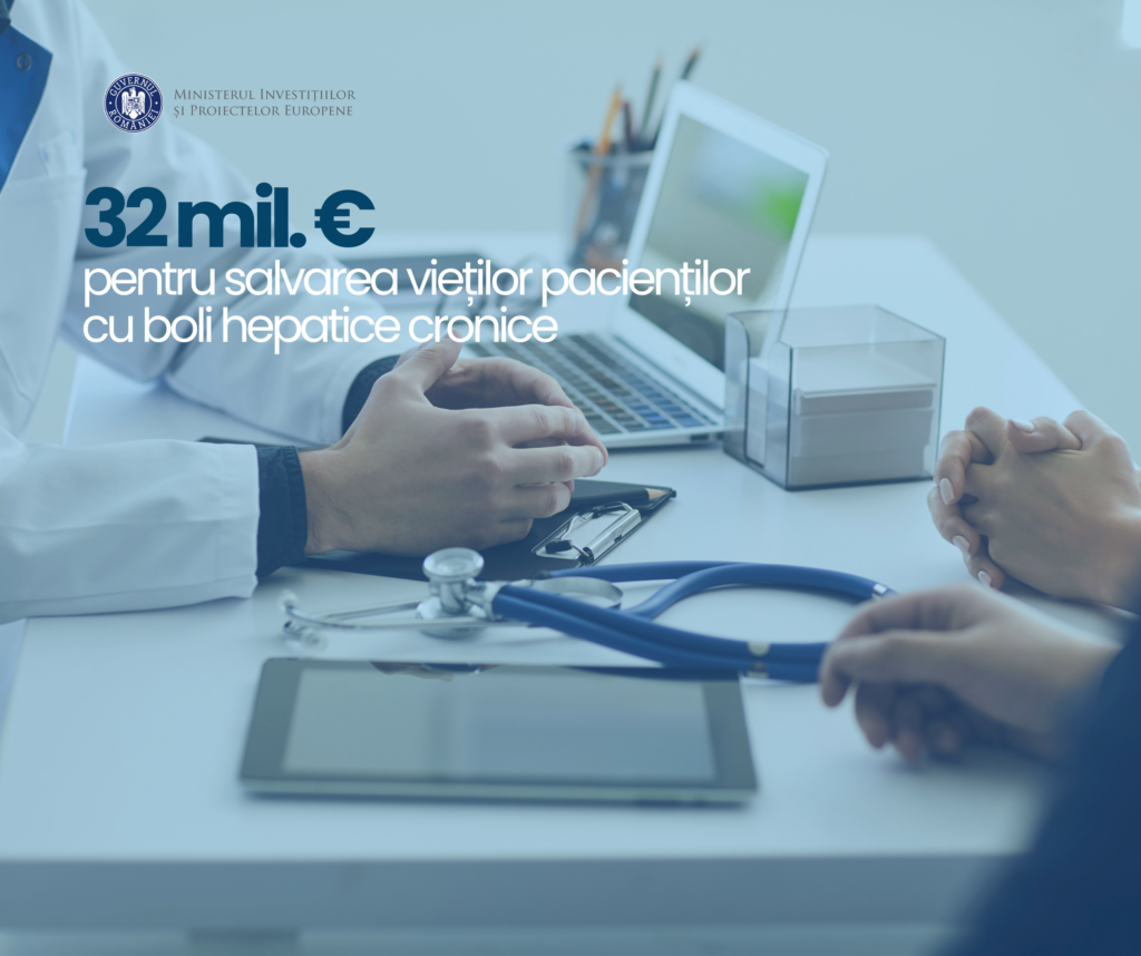 32 milioane euro pentru salvarea vieților pacienților cu boli hepatice cronice