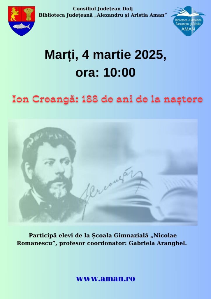 Craiova: 188 de ani de la nașterea lui Ion Creangă, activitate la Biblioteca Aman