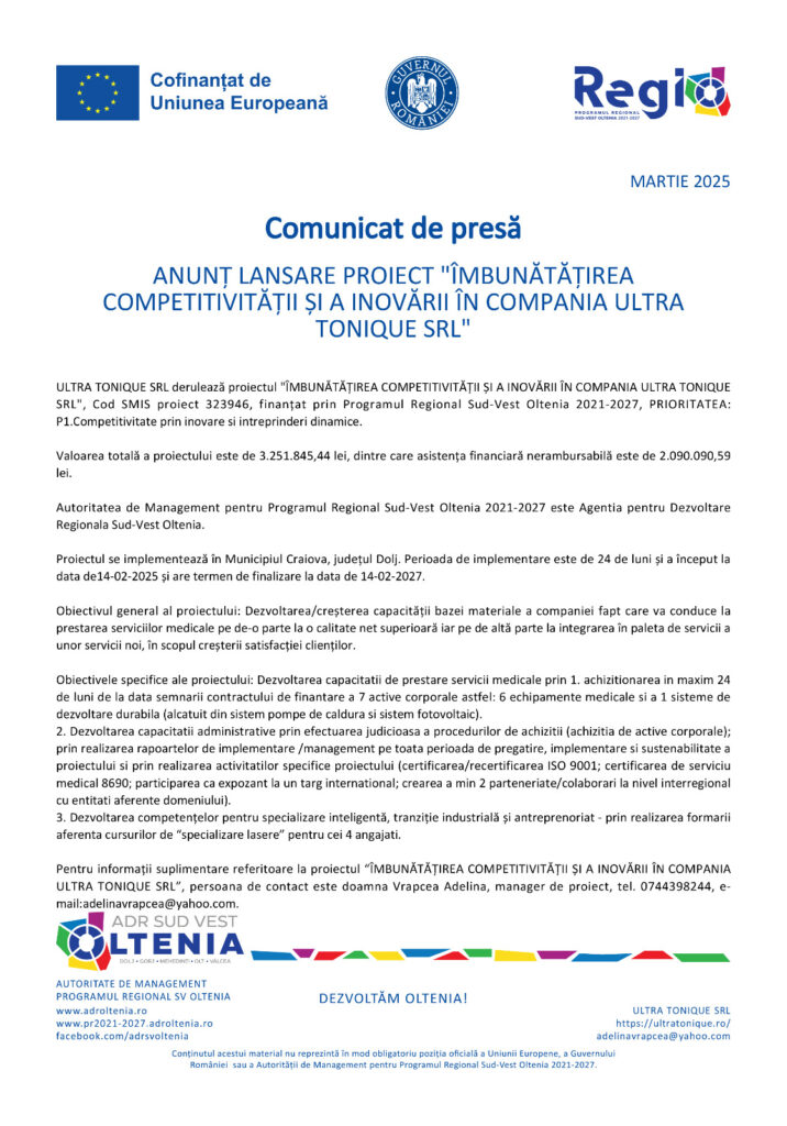 Anunţ lansare proiect „Îmbunătăţirea competitivităţii şi a inovării în compania ULTRA TONIQUE SRL“