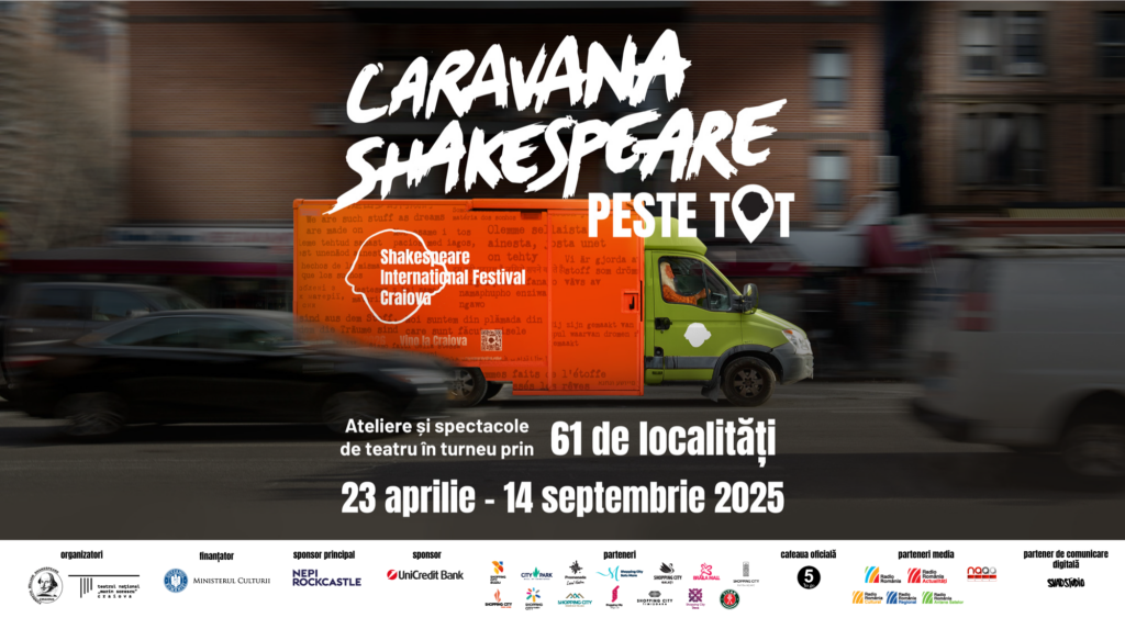Caravana Shakespeare – aduce teatrul de la Craiova în 61 de localități din România