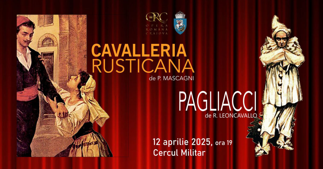 Cavalleria Rusticana - Pagliacci