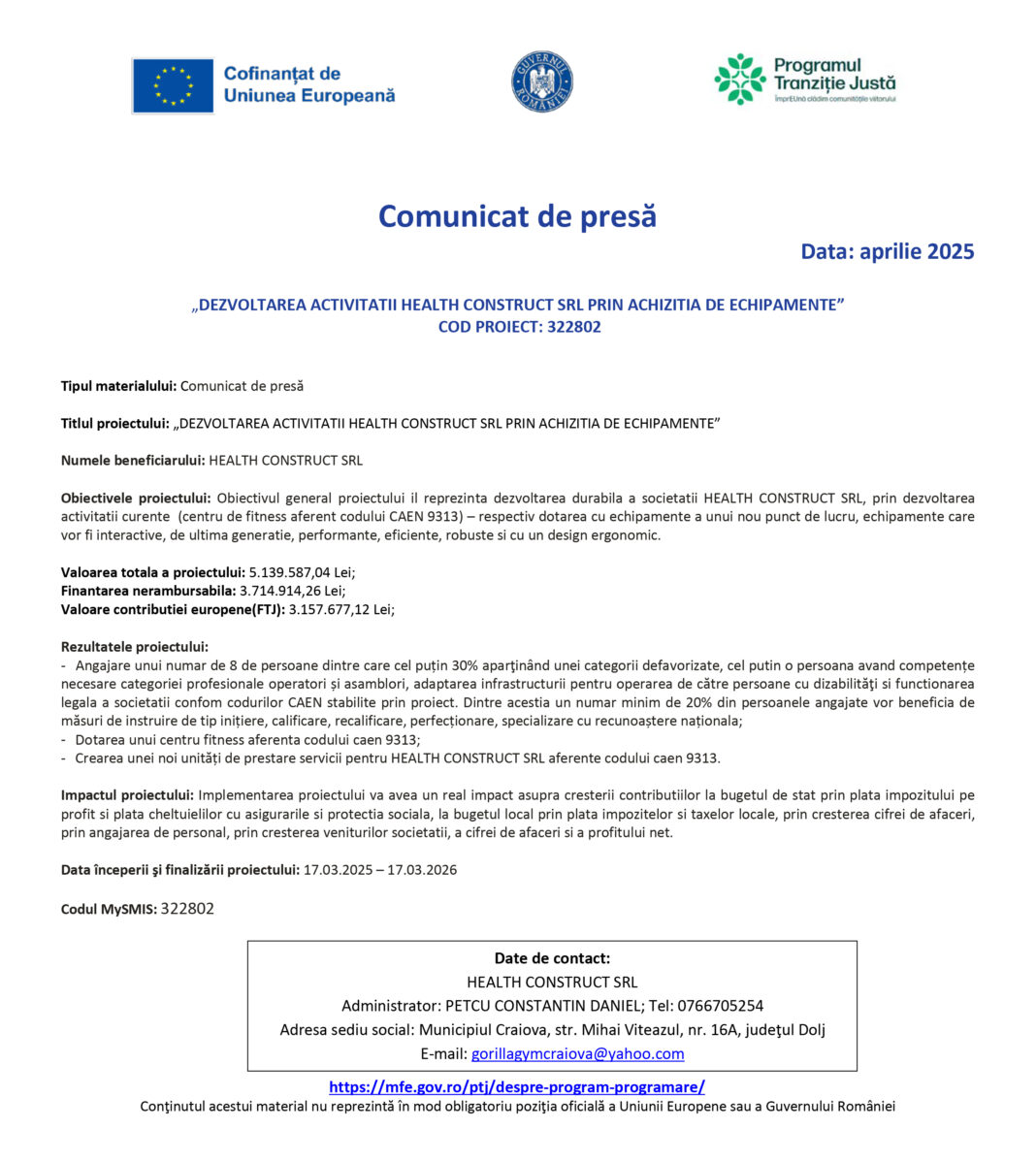 Dezvoltarea activităţii HEALTH CONSTRUCT SRL prin achiziţia de echipamente