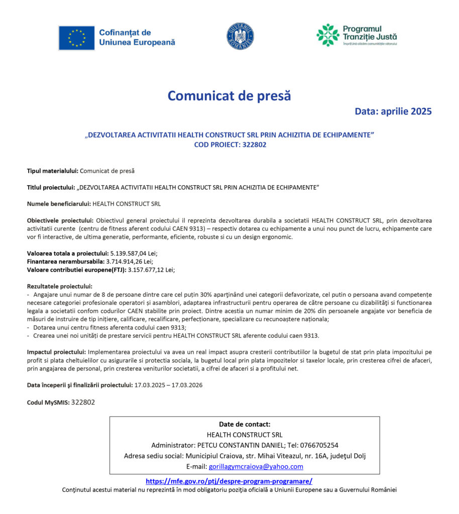 Dezvoltarea activităţii HEALTH CONSTRUCT SRL prin achiziţia de echipamente