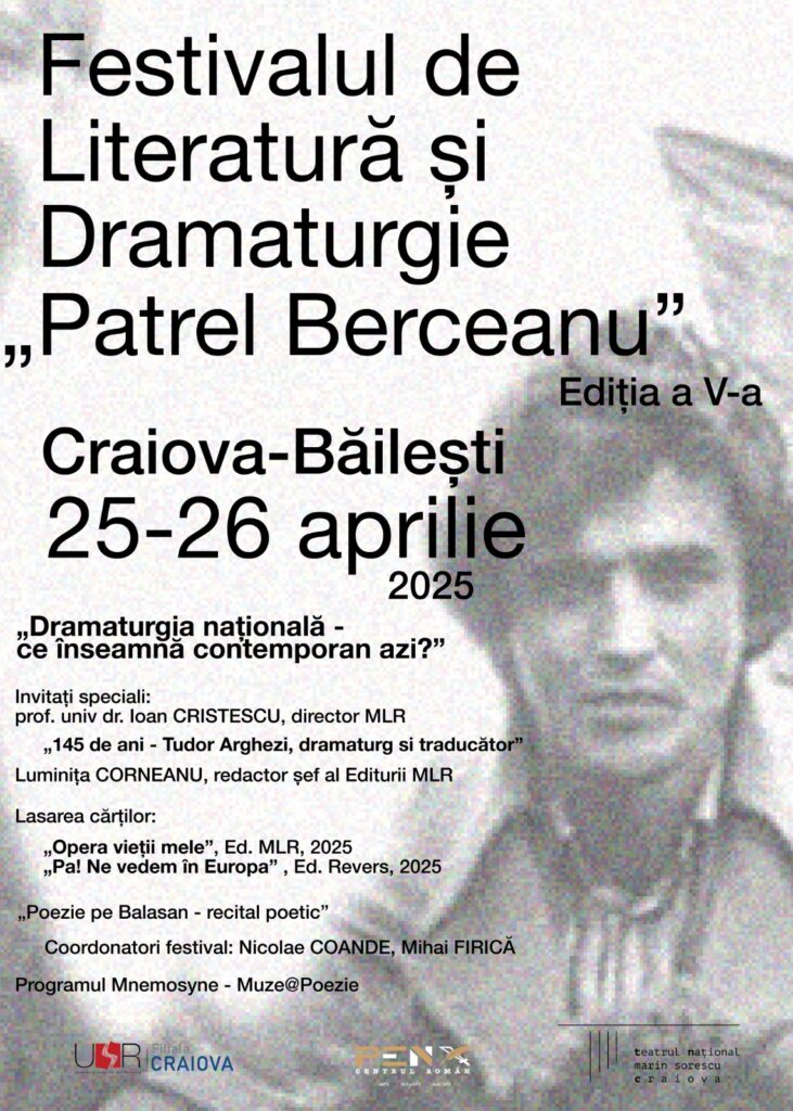 Festivalul de Literatură şi Dramaturgie „Patrel Berceanu” la Craiova şi Băilești