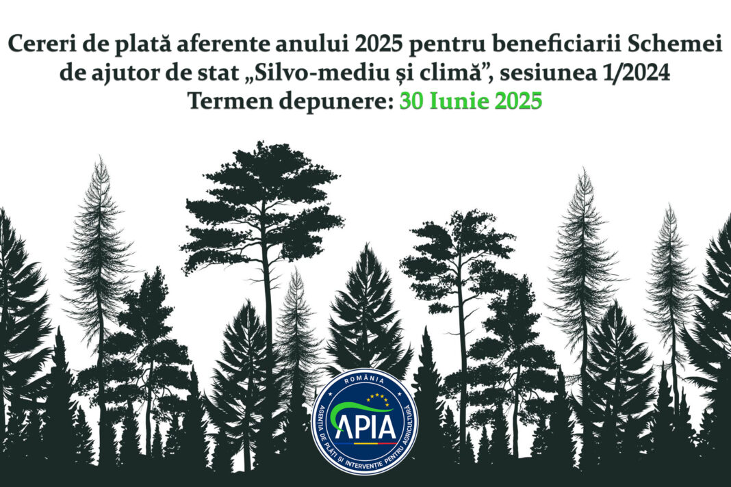 APIA primește Cereri de plată pentru Schema de ajutor de stat „Silvo-mediu și climă”