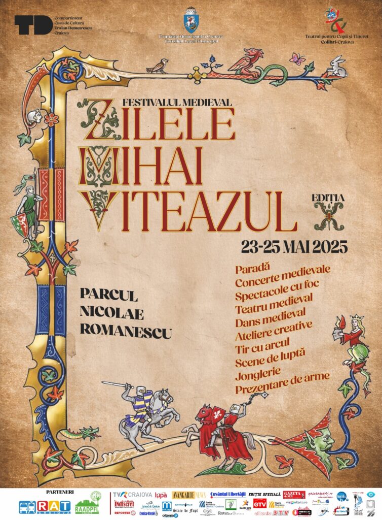 Craiova: Festivalul Medieval „Zilele Mihai Viteazul“ între 23 – 25 mai