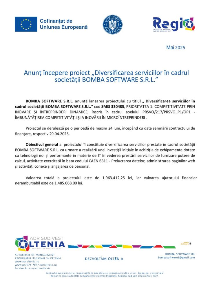 Anunț începere proiect „Diversificarea serviciilor în cadrul societății BOMBA SOFTWARE S.R.L.”