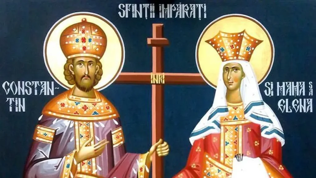 Azi îi prăznuim pe Sfinții Împărați Constantin și Elena