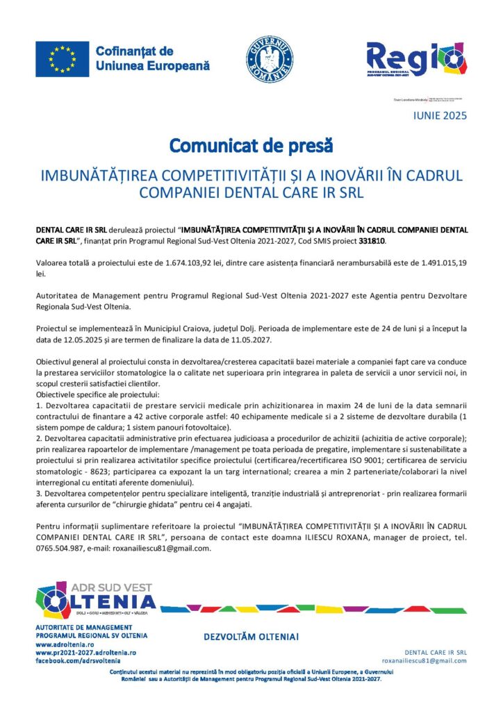 Îmbunătăţirea competitivităţii şi a inovării în cadrul companiei DENTAL CARE IR SRL