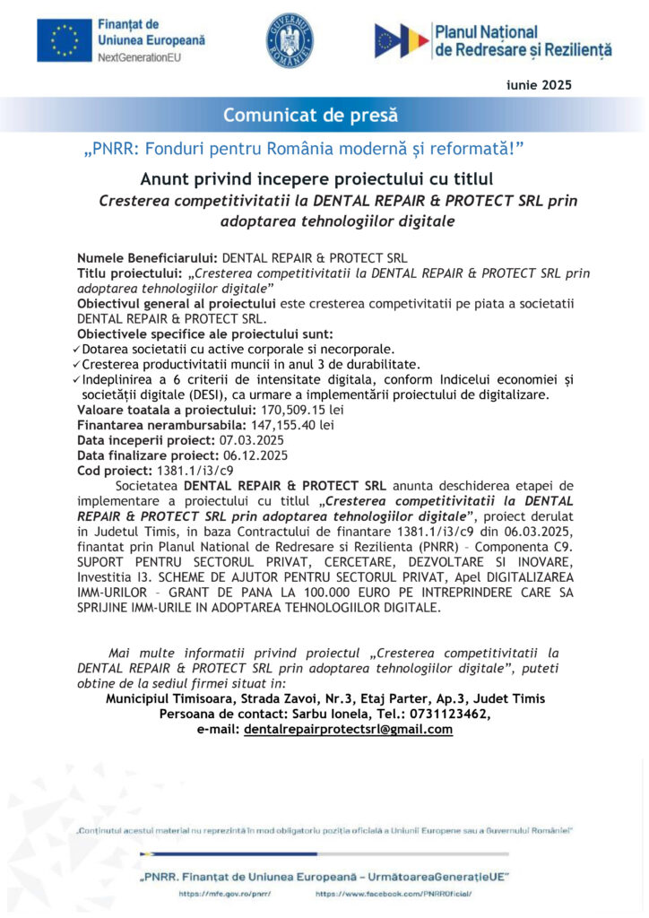 Anunţ privind începere proiectului cu titlul Creşterea competitivităţii la DENTAL REPAIR & PROTECT SRL prin adoptarea tehnologiilor digitale
