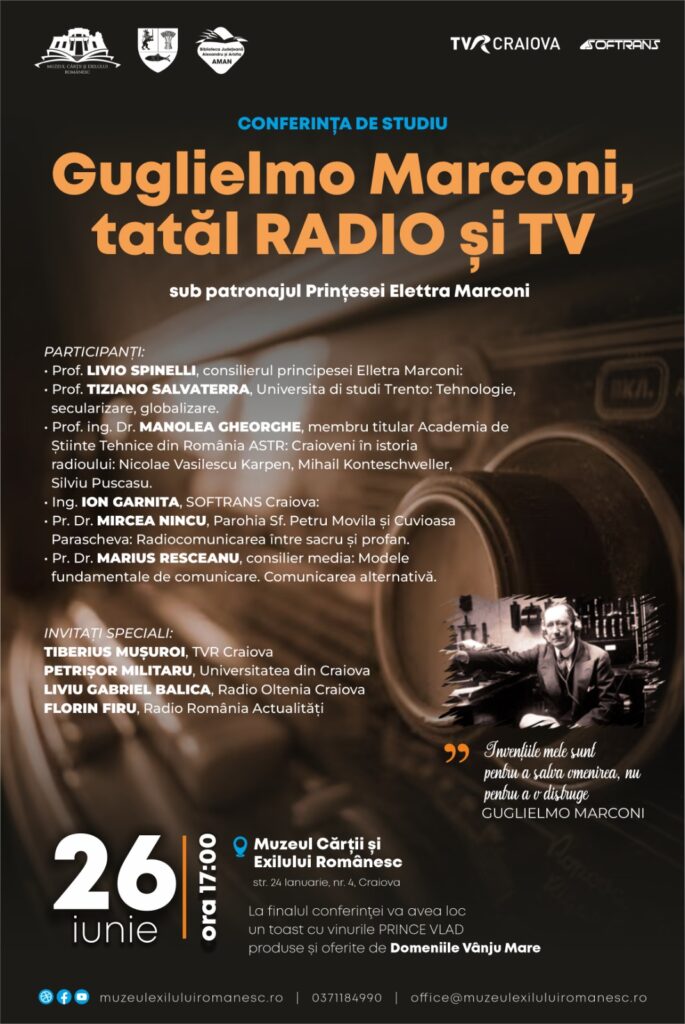 Craiova: Conferința „Guglielmo Marconi, tatăl RADIO și TV” la Muzeul Cărții și Exilului Românesc