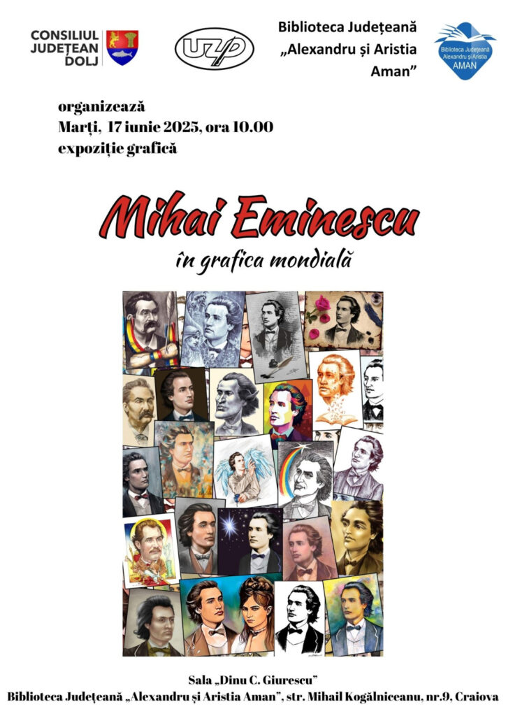 Craiova: Expoziția „Mihai Eminescu în grafica mondială” la „Aman“