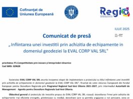 „Înfiinţarea unei investiţii prin achiziţia de echipamente în domeniul geodeziei la EVAL CORP VAL SRL“