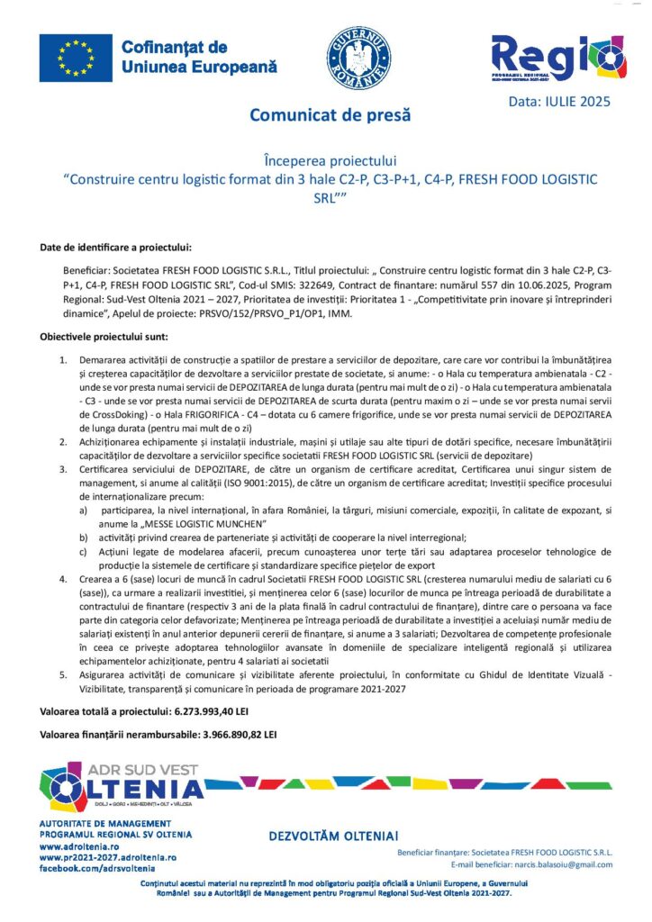 Începerea proiectului „Construire centru logistic format din 3 hale C2-P, C3-P+1, C4-P, FRESH FOOD LOGISTIC SRL”
