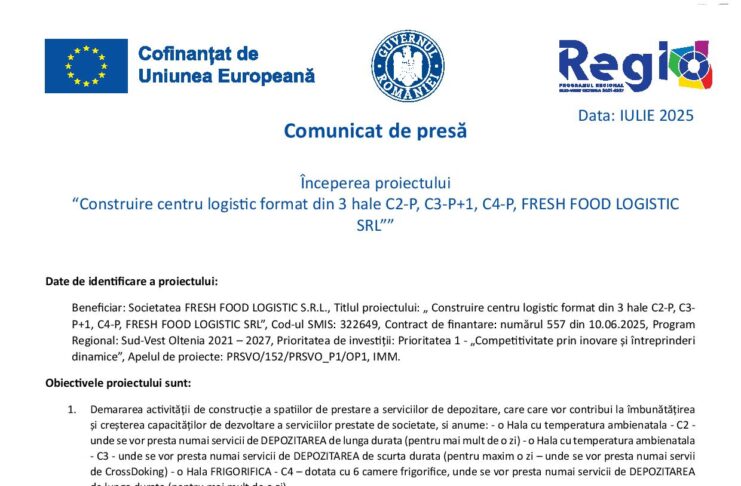 Începerea proiectului „Construire centru logistic format din 3 hale C2-P, C3-P+1, C4-P, FRESH FOOD LOGISTICSRL”