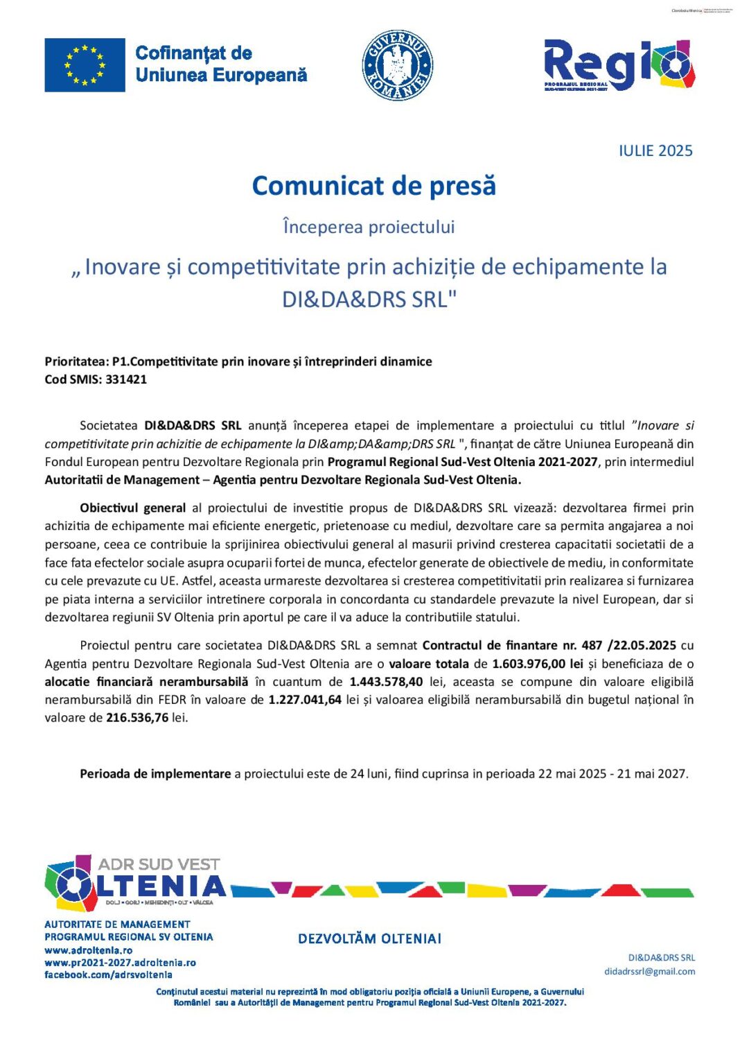 Începerea proiectului „Inovare și competitivitate prin achiziție de echipamente laDI&DA&DRS SRL“