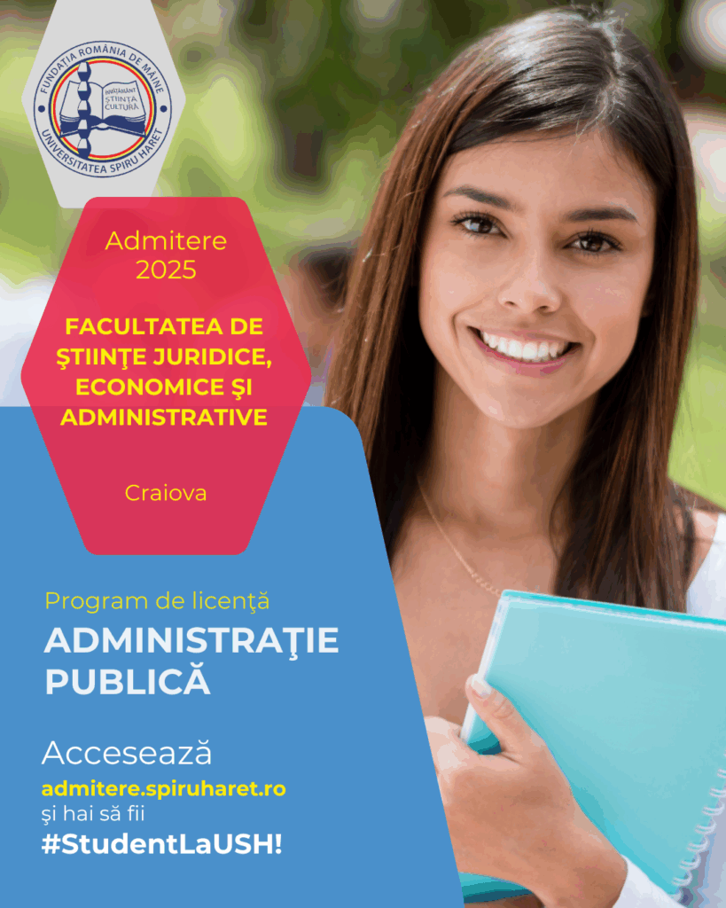 Admitere Deschisă la Programele de Științe Juridice, Economice și Administrative