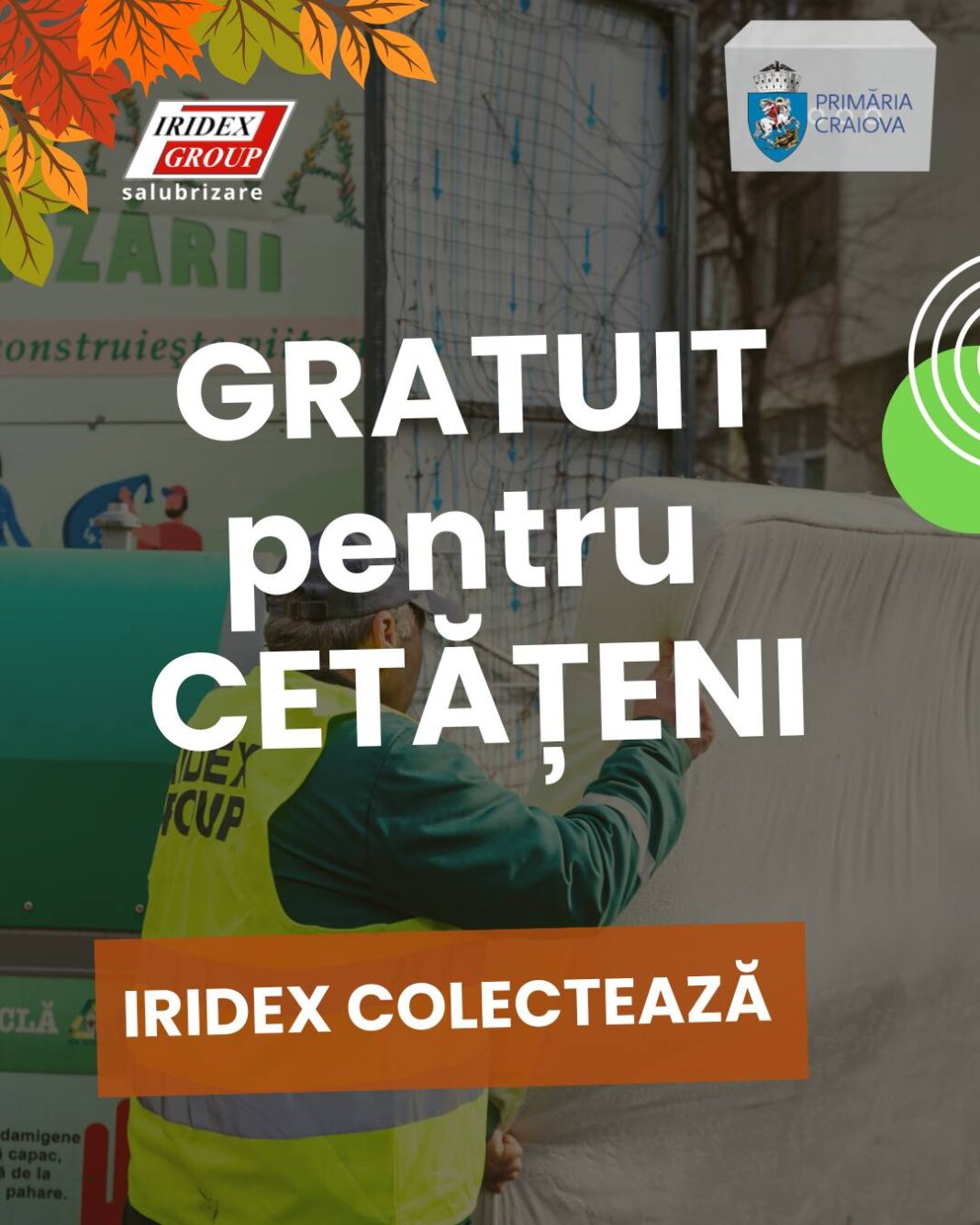 Începe curățenia de toamnă la Craiova. Campanie gratuită de colectare a deșeurilor voluminoase, la Craiova