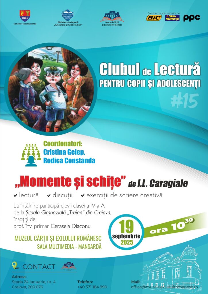 Craiova: Lectură, creativitate și educație la Muzeul Cărții și Exilului Românesc: elevii redescoperă „D-l Goe” de I.L. Caragiale