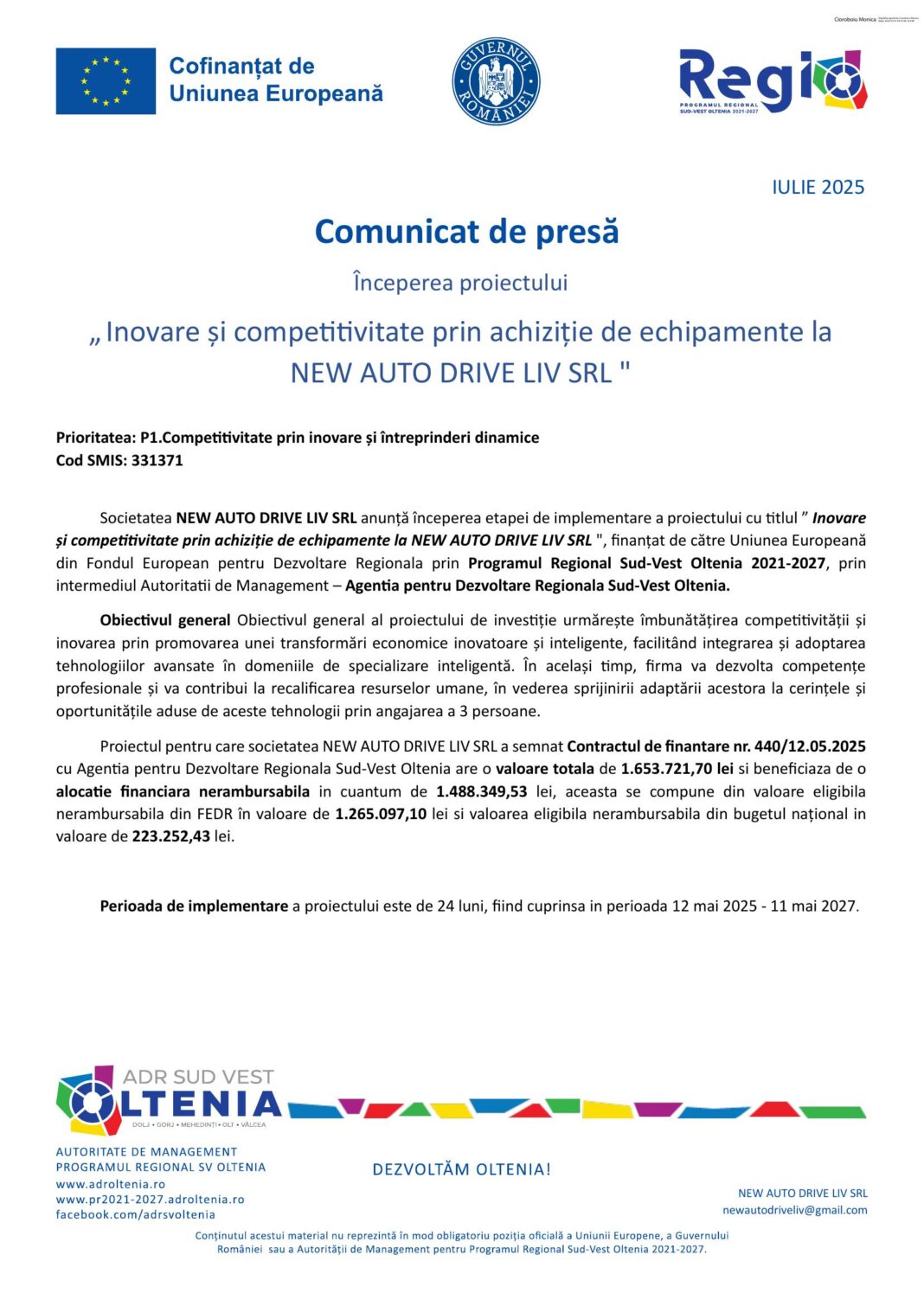Începerea proiectului „Inovare și competitivitate prin achiziție de echipamente la NEW AUTO DRIVE LIV SRL