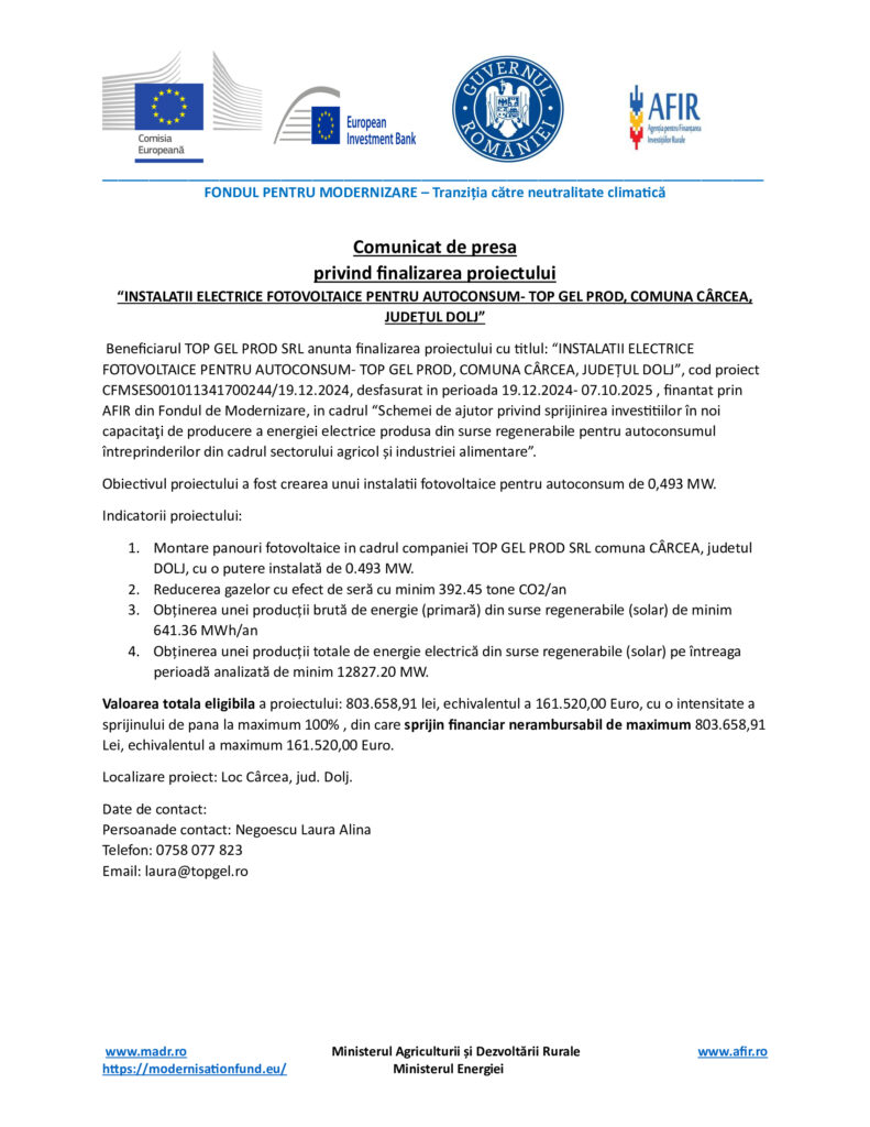 Finalizarea proiectului “Instalaţii electrice fotovoltaice pentru autoconsum – TOP GEL PROD, comuna Cârcea, judeţul Dolj”