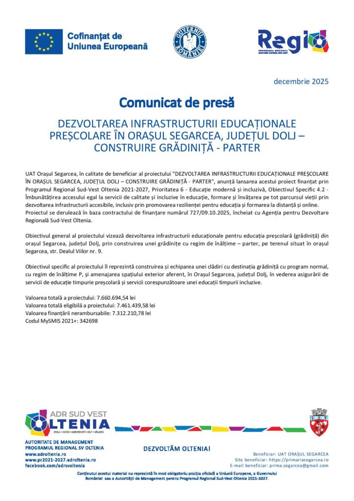 Lansare proiect „Dezvoltarea infrastructurii educaționale preșcolare în orașul Segarcea, județul Dolj – Construire grădiniță – parter“